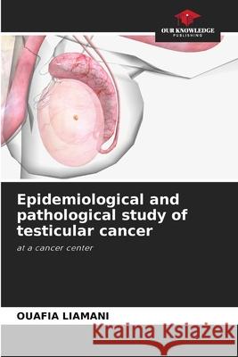 Epidemiological and pathological study of testicular cancer