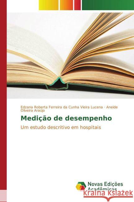 Medição de desempenho : Um estudo descritivo em hospitais