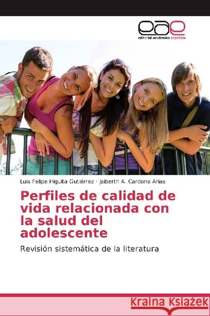 Perfiles de calidad de vida relacionada con la salud del adolescente : Revisión sistemática de la literatura