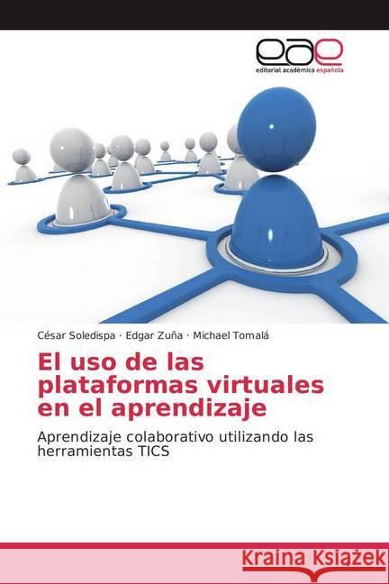 El uso de las plataformas virtuales en el aprendizaje : Aprendizaje colaborativo utilizando las herramientas TICS