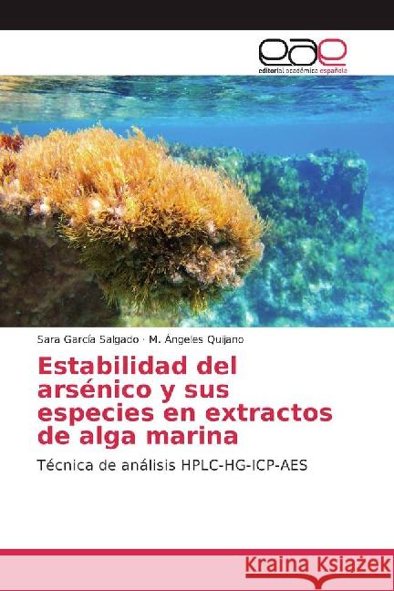 Estabilidad del arsénico y sus especies en extractos de alga marina : Técnica de análisis HPLC-HG-ICP-AES