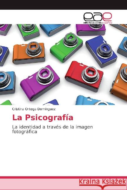 La Psicografía : La identidad a través de la imagen fotográfica