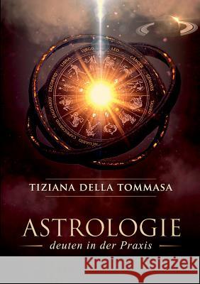 Astrologie II: Deuten in der Praxis