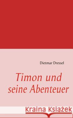 Timon Und Seine Abenteuer