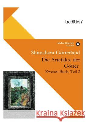 Die Artefakte Der Gotter, Zweites Buch, Teil 2