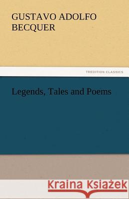 Legends, Tales and Poems