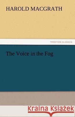 The Voice in the Fog