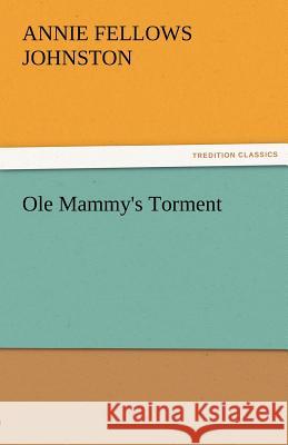 OLE Mammy's Torment
