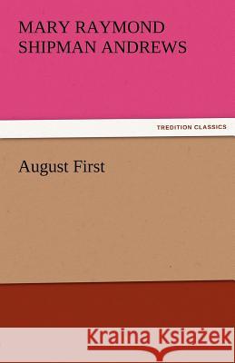 August First