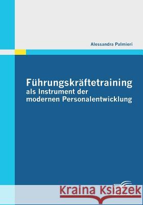 Führungskräftetraining als Instrument der modernen Personalentwicklung