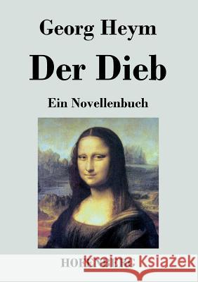 Der Dieb: Ein Novellenbuch