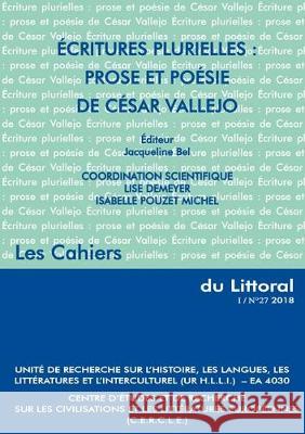 Écritures Plurielles : Prose et Poésie de César Vallejo