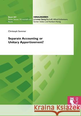 Separate Accounting or Unitary Apportionment?: The Fairy Tale of Arm's Length Pricing and General Equilibrium Analysis of Multinational Enterprise Beh