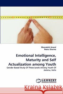 Emotional Intelligence, Maturity and Self Actualization among Youth