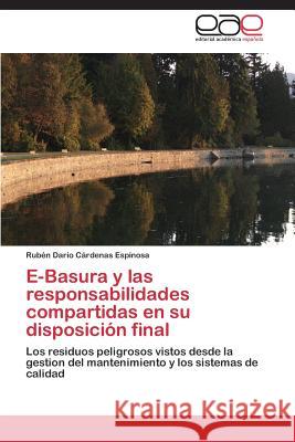 E-Basura y las responsabilidades compartidas en su disposición final