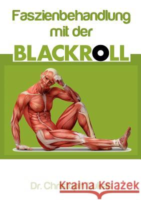 Faszienbehandlung mit der Blackroll