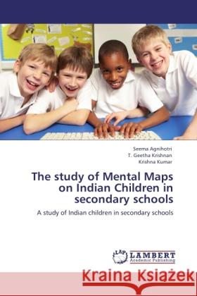 The study of Mental Maps on Indian Children in secondary schools