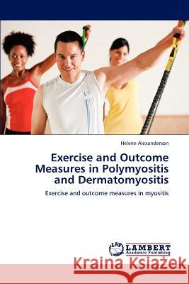 Exercise and Outcome Measures in Polymyositis and Dermatomyositis