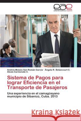 Sistema de Pagos Para Lograr Eficiencia En El Transporte de Pasajeros