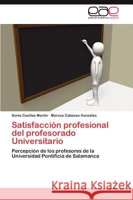 Satisfacción profesional del profesorado Universitario