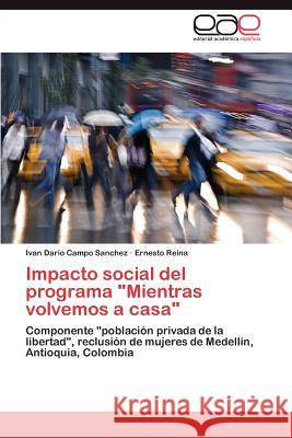 Impacto social del programa Mientras volvemos a casa