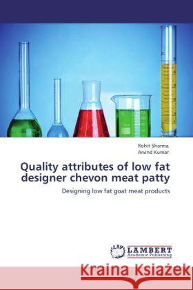 Quality attributes of low fat designer chevon meat patty : Designing low fat goat meat products