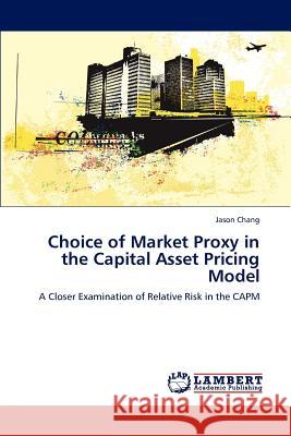 Choice of Market Proxy in the Capital Asset Pricing Model