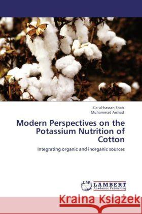 Modern Perspectives on the Potassium Nutrition of Cotton : Integrating organic and inorganic sources