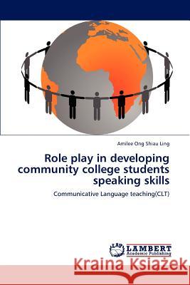 Role Play in Developing Community College Students Speaking Skills