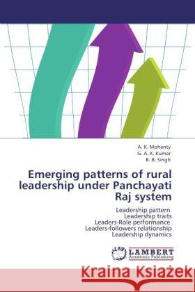 Emerging patterns of rural leadership under Panchayati Raj system