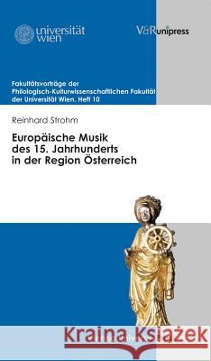 Europaische Musik Des 15. Jahrhunderts in Der Region Osterreich