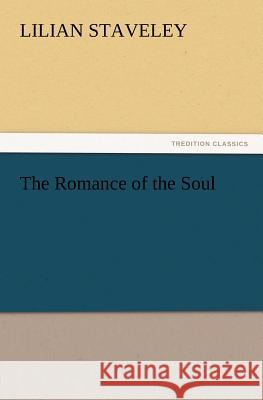 The Romance of the Soul