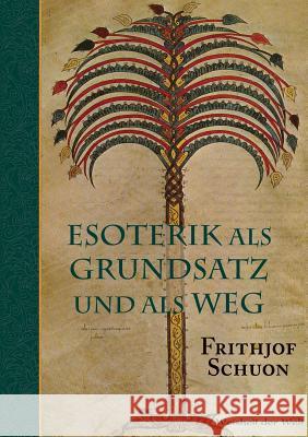 Esoterik als Grundsatz und als Weg