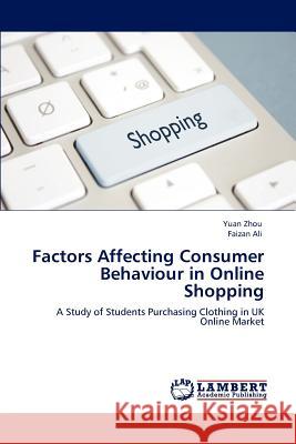 Factors Affecting Consumer Behaviour in Online Shopping