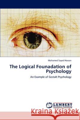 The Logical Founadation of Psychology