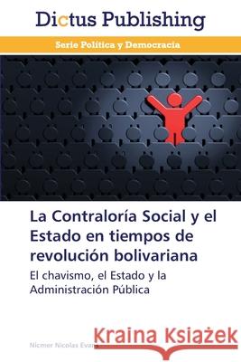 La Contraloría Social y el Estado en tiempos de revolución bolivariana