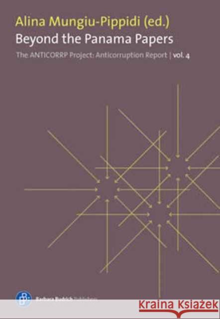 Beyond the Panama Papers. the Performance of Eu Good Governance Promotion: The Anticorruption Report, Volume 4