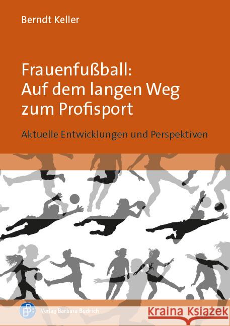 Frauenfußball: Auf dem langen Weg zum Profisport