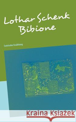 Bibione: Satirische Erzählung