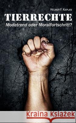Tierrechte: Modetrend oder Moralfortschritt?