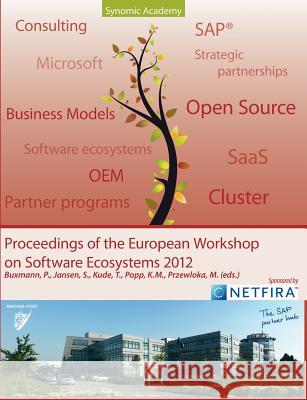 Proceedings of European Workshop on Software Ecosystems: 2012 - Walldorf