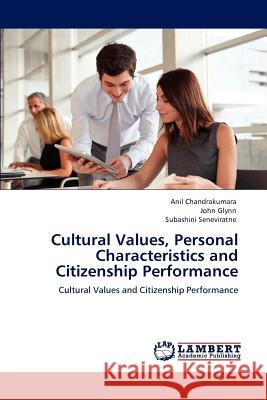 Cultural Values, Personal Characteristics and Citizenship Performance