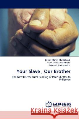 Your Slave, Our Brother