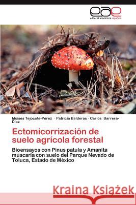 Ectomicorrizacion de Suelo Agricola Forestal