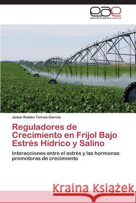 Reguladores de Crecimiento En Frijol Bajo Estres Hidrico y Salino