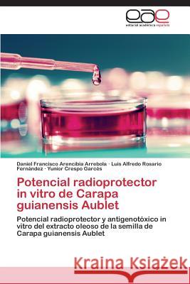 Potencial Radioprotector in Vitro de Carapa Guianensis Aublet