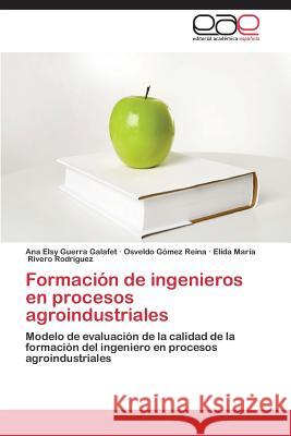 Formacion de Ingenieros En Procesos Agroindustriales