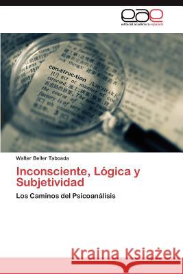 Inconsciente, Logica y Subjetividad