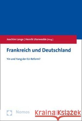 Frankreich Und Deutschland: Yin Und Yang Der Eu-Reform?