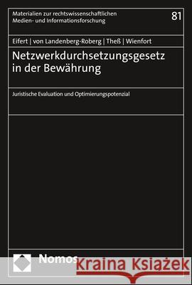 Netzwerkdurchsetzungsgesetz in Der Bewahrung: Juristische Evaluation Und Optimierungspotenzial